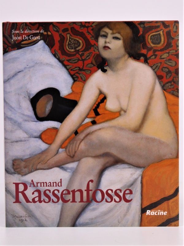 Armand Rassenfosse, éditions Racine - Franstalig
